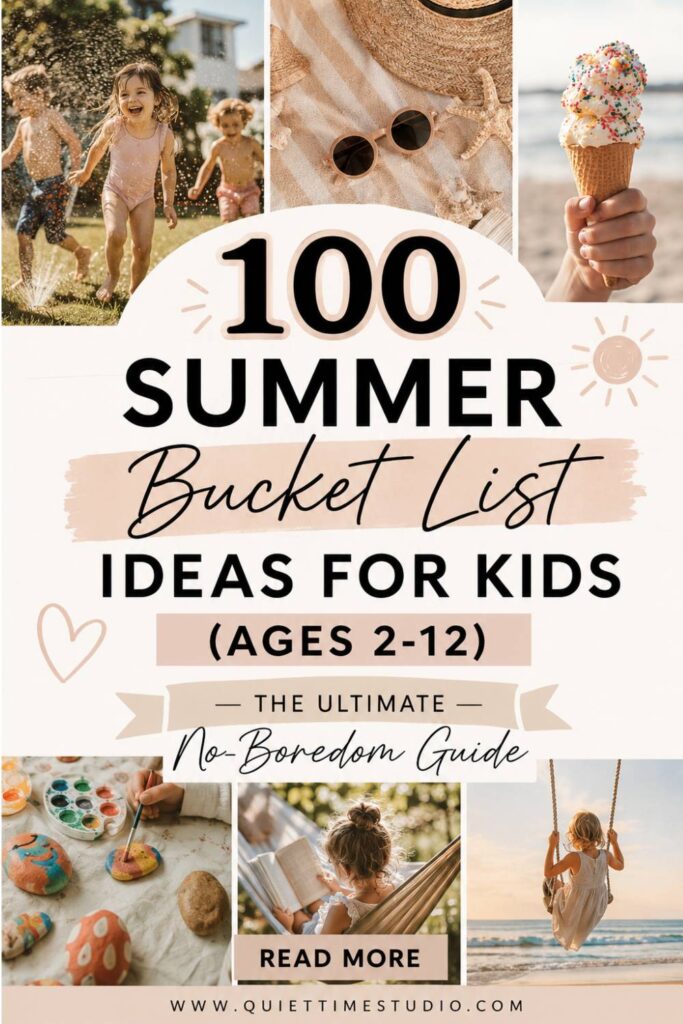 100 summer bucket list ideas for kids ages 2-12