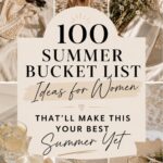 100 Summer Bucket List Ideas for Women That'll Make This Your Best Summer Yet 100 summer bucket list ideas for woman