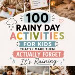 100 Rainy Day Activities for Kids That'll Make Them Actually Forget It's Raining 100 rainy day activities for kids that ll make them actually forget its raining