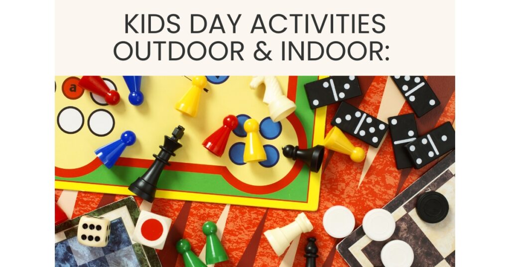 kids day activities indoor & outdoor