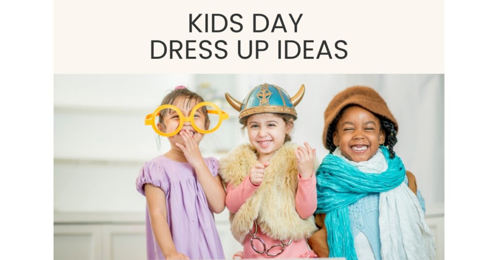 kids day dress up ideas
