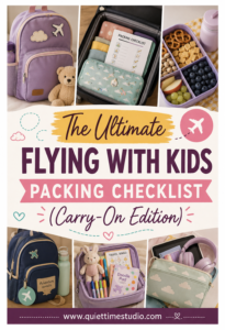 ultimate flying with kids packing checklist carry on edition